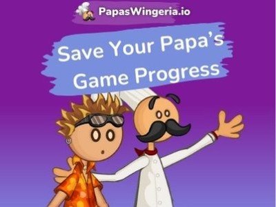 How to Save Papa's Game Progress
